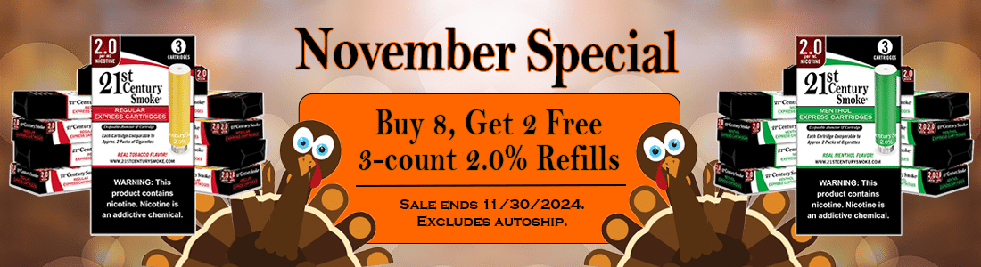 November Special of Buy 8 Get 2 Free 2.0% nicotine 3-count refills.